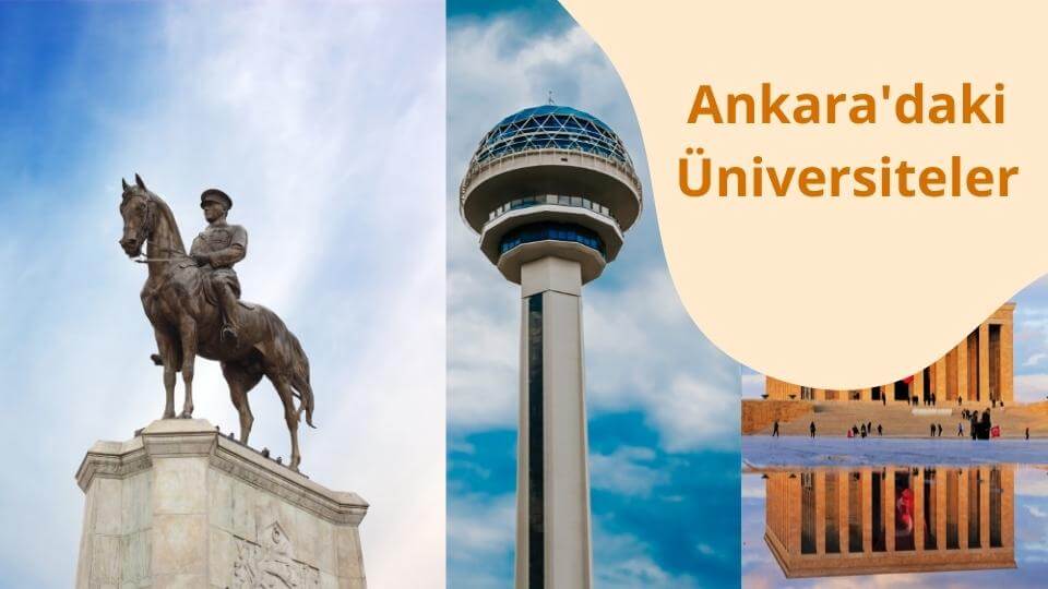 Ankara'daki Üniversiteler Listesi ve Taban Puanları