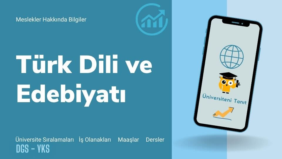 Türk Dili ve Edebiyatı Nedir? İş Olanakları Nelerdir?