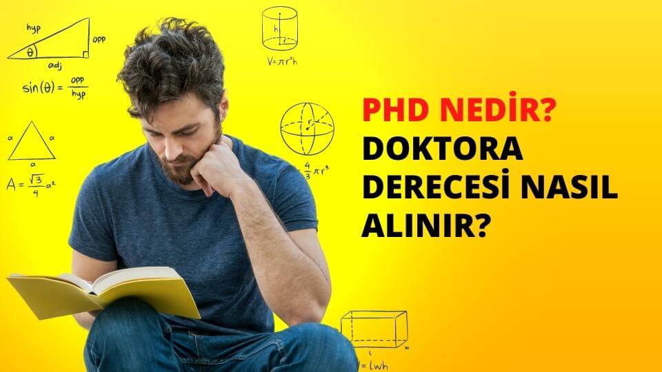 PhD Nedir? Doktora Derecesi Nasıl Alınır?