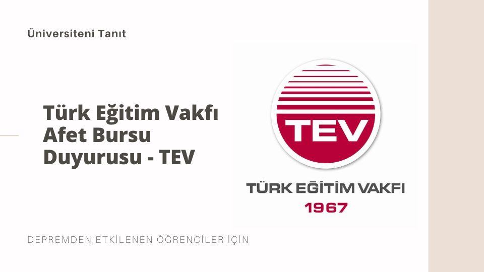 Türk Eğitim Vakfı Afet Bursu Duyurusu - TEV